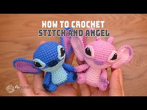 How to Crochet Stitch and Angel | 史迪奇与安琪钩针编织