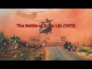 The Battle of Xuân Lộc (1975)