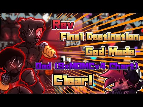 FNF Rev Final Destination God Mode - God (SxMGMCv4 Chart) Clear!｜Shaggy x Matt God Mode Collection