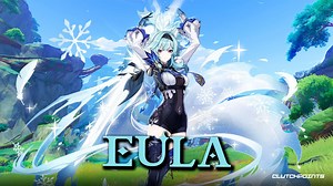 Genshin Impact - Eula Skills, Materials, Talents, and More
