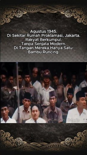 Indonesia 1945 — Barisan Pemuda Bersenjata Bambu Runcing di Rumah Proklamasi