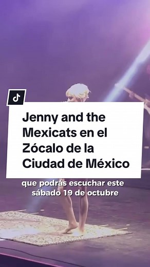 Jenny and the Mexicats: Concierto en el Zócalo 2023