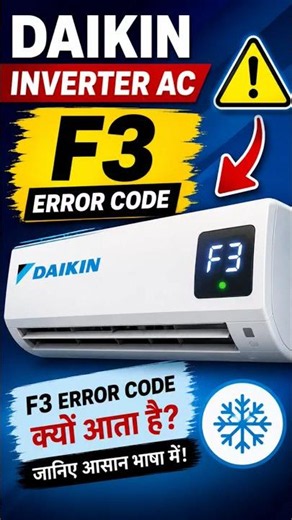 Daikin Inverter AC F3 Error Code problem