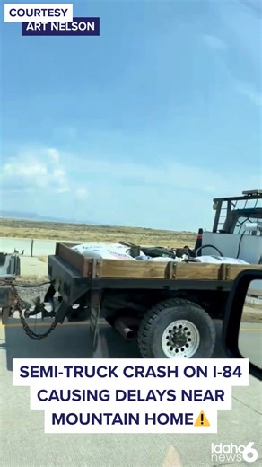 ⚠️ TRAFFIC ALERT: A semi-truck crash has blocked eastbound lanes on I-84 near Mountain Home, as of Friday afternoon. Drivers should expect delays in the area and use an alternate route, if possible. 🚧 Latest updates --> https://www.kivitv.com/news/local-news/in-your-neighborhood/mountain-home/semi-crash-blocks-i-84-lanes-southeast-of-mountain-home-traffic-delays-expected 🔗 #IdahoNews6 #TrafficAlert #NeighborhoodNews #MountainHome | Idaho News 6