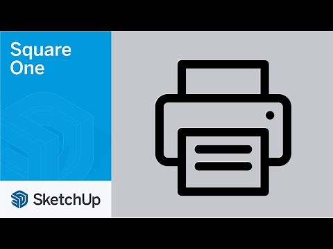Printing from SketchUp - Square One