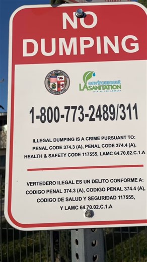 Diversity News Magazine on Instagram: "🚨 NO DUMPING / VERTEDERO ILEGAL 🚨 These signs are posted throughout Los Angeles to remind everyone that illegal dumping is a crime under city laws. 📞 Report illegal dumping: 1-800-773-2489 / 311 English: Illegal dumping is a crime pursuant to: • Penal Code 374.3(a) • Penal Code 374.4(a) • Health & Safety Code 117555 • LAMC 64.70.02.C.1.A Español: El vertedero ilegal es un delito conforme a: • Código Penal 374.3(a) • Código Penal 374.4(a) • Código de Salu