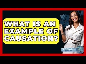 What Is An Example Of Causation? - Psychological Clarity
