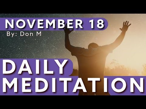 AA Daily Meditation - November 18th, 2025 - By AA Speaker Don M
