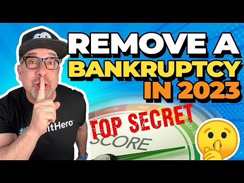 NEW Tactics for Removing Bankruptcies from Credit Reports in 2024!