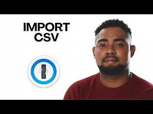 Import CSV Data into 1Password (Easy Password Migration Guide)