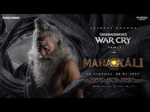 MAHAKALI: Shukracharya's War Cry (Tamil)| Akshaye Khanna, Sriya Reddy | Prasanth Varma | RKD | Puja