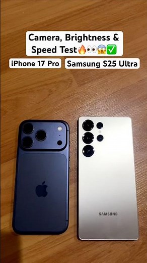 iPhone 17 Pro vs Samsung S25 Ultra 🔥 Ultimate Camera, Brightness & Speed Battle (SHOCK RESULT 😱)