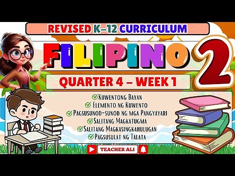 GRADE 2 FILIPINO 2 QUARTER 4 WEEK 1 REVISED K-12 - KUWENTONG BAYAN