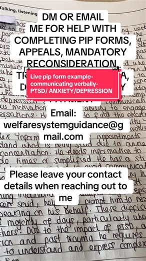 Live pip form example for talking , listening and understanding for PTSD/ ANXIETY/ DEPRESSION Please DM or email me for help with forms, appeals, reviews, change of circumstances, Tribunals, uc, lwcra, adult disability payment, dla Email: welfaresystemguidance@gmail.com #pip #mandatoryreconsiderationtips #muslimtiktok #anxiety #disability