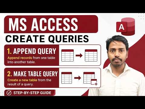 Append Query, Make Table Query In Ms Access