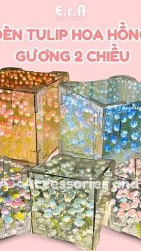 Cách làm Đèn hoa tulip khung vuông tráng gương, đèn hoa tuylip làm quà tặng sinh nhật, valentine