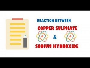 Copper Sulphate and Sodium Hydroxide