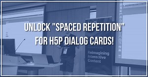 Unlock 'spaced repetition' for H5P Dialog Cards by Oliver Tacke - Indiegogo