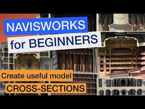 Navisworks Course - How to create useful model cross-section views