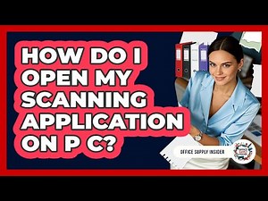 How Do I Open My Scanning Application On PC?