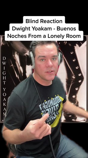 Blind Reaction: Dwight Yoakam - Buenos Noches From a Lonely Room