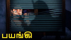 21K views · 738 reactions | பயங்கி | Stories in Tamil | Tamil Horror...