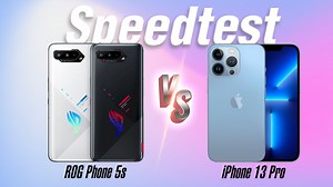 Speedtest ROG Phone 5s vs iPhone 13 Pro: khi cả hai đều quá nhanh | Viết bởi Mikeknowsme