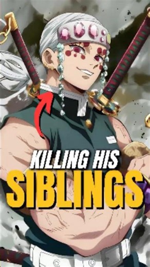 Tengen Uzui’s Secret Bloody Past...