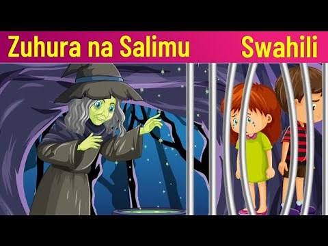 Hadithi za Kiswahili | Zuhura na Salimu | Swahili Stories
