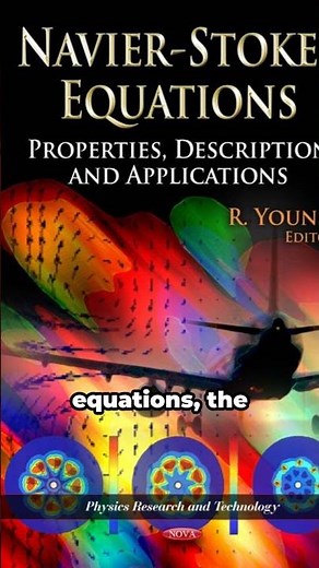 Navier-Stokes Existence and Smoothness #science #fluiddynamics #mathematics