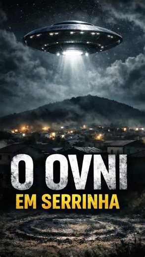 O Ovni Em Serrinha