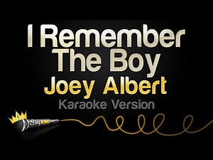 Joey Albert - I Remember The Boy (Karaoke Version)