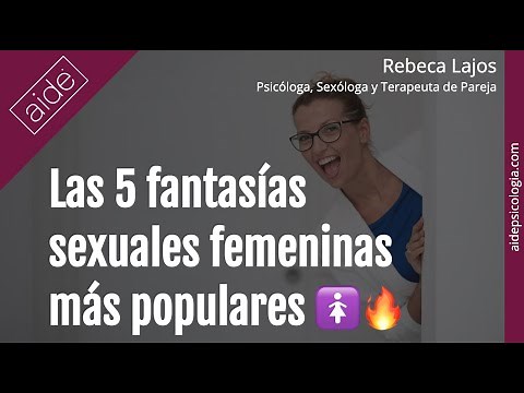 🚺 🔥 Las 5 fantasías sexuales femeninas más populares | Rebeca Lajos