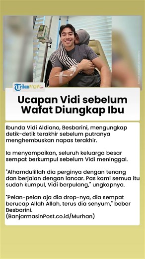 Ibunda Vidi Aldiano Ungkap Ucapan Terakhir sang Anak sebelum Wafat, Disaksikan Keluarga Besar