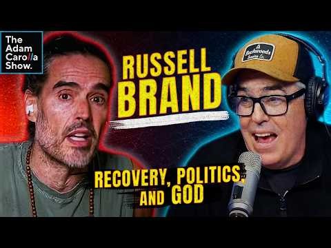 Russell Brand on Recovery, Politics, and God