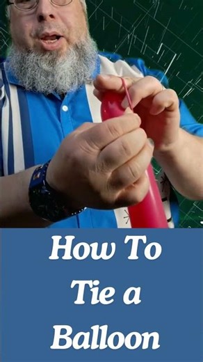 How to Tie A Balloon