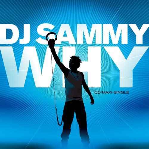 DJ Sammy - Why