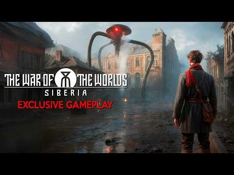WAR OF THE WORLDS SIBERIA First Gameplay Reveal | SINGLE PLAYER ACTION Alien Invasion coming in 2027