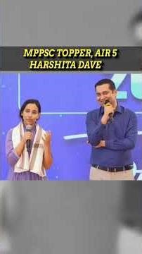 MPPSC TOPPER, AIR 5 HARSHITA DAVE ✨✅ #motivation #sumitsir #physicswallah #iasofficer #pw#upsc