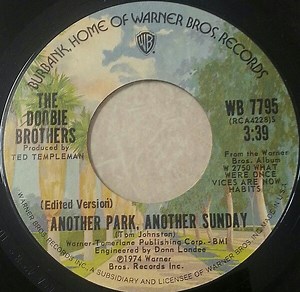 The Doobie Brothers - Another Park, Another Sunday (Edited Version)