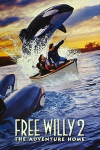 Stream Free Willy 2: The Adventure Home (1995): Find it on Netflix, Prime Video, Hulu & more