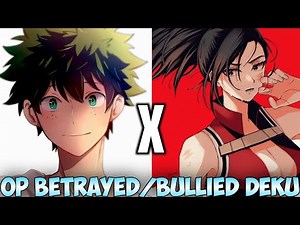 OP Betrayed/Bullied Deku ~ One-Shot | Izuku Midoriya X Momo Yaoyorozu | MHA Texting Story