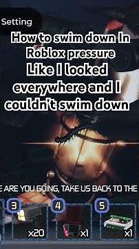 How to swim down in Roblox pressure mobile