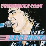 Commander Cody - Let's Rock!