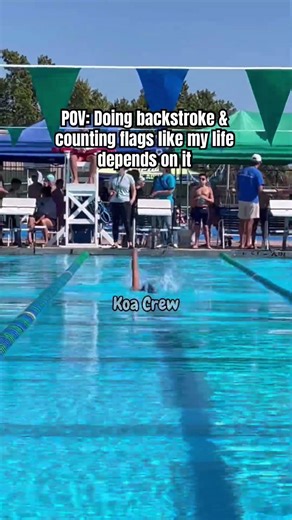 POV: Doing backstroke & counting flags like my life depends on it