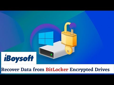 How to Recover Data from BitLocker Encrypted Drives 2022