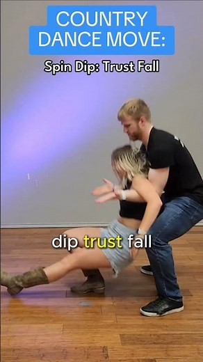 The spin dip Trust fall Country swing dance move tutorial #swingdancers #countrydance