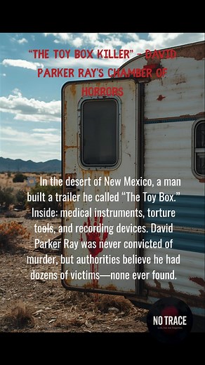 1.3K views | “The Toy Box Killer” – David Parker Ray’s Chamber of Horrors #ToyBoxKiller #DavidParkerRay #DarkTruth #CrimeHistory #NoTrace | No Trace | Facebook