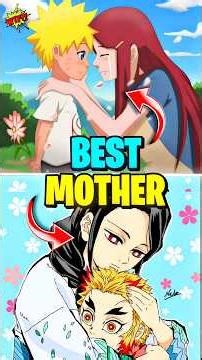 Top 3 Best Mothers in Anime !