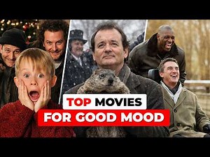 Top 10 Feel-Good Movies: What to Watch Tonight